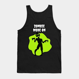 Zombie Mode On Tank Top